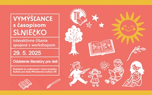 VYMÝŠĽANCE s časopisom SLNIEČKO