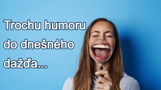 Trochu humoru do dnešného dažďa...