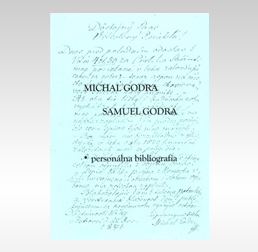 Michal Godra. Samuel Godra. Personálna bibliografia.