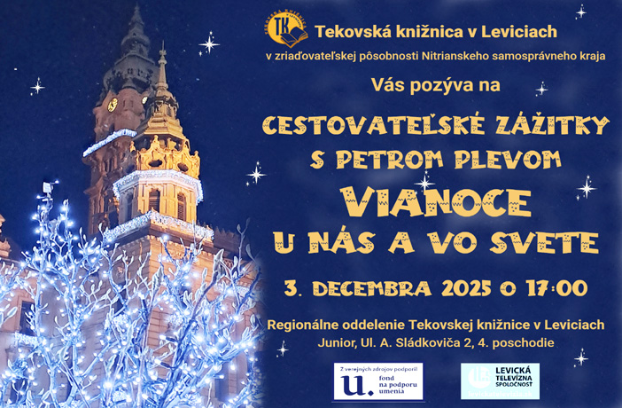 CESTOVATEĽSKÉ ZÁŽITKY s PETROM PLEVOM - VIANOCE u nás a vo svete