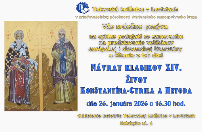 NÁVRAT KLASIKOV XIV. - Život Konštantína-Cyrila a Metoda