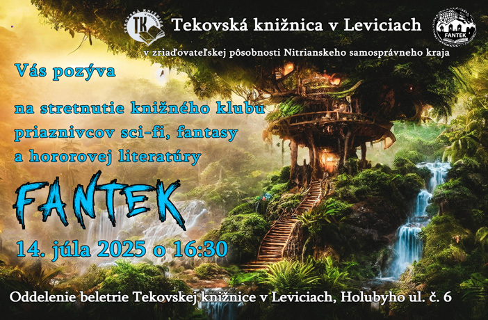 Stretnutie knižného klubu FANTEK v pondelok 14. júla o 16:30 v Oddelení beletrie TK LV.
