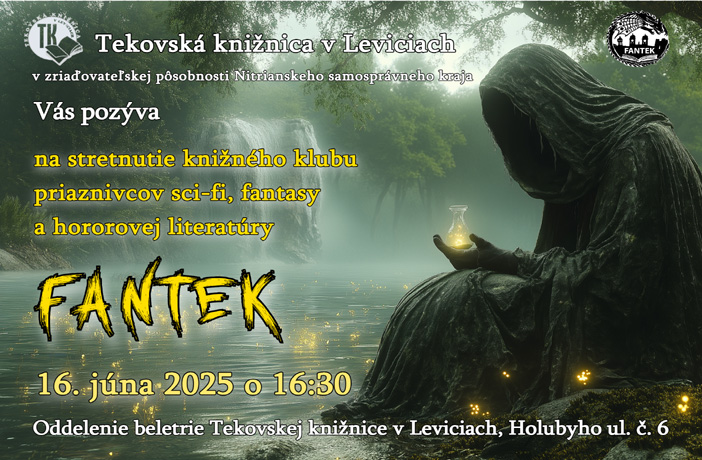 Knižný klub FANTEK, v pondelok 16. júna o 16:30 hod. v Oddelení beletrie TK LV.