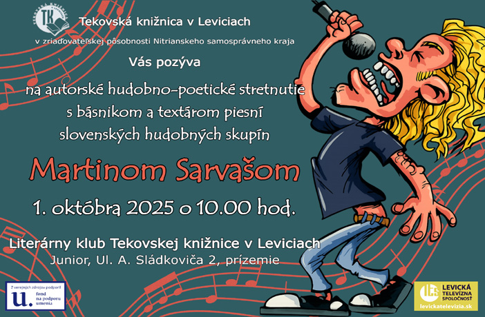 Autorské hudobno-poetické stretnutie s básnikom a textárom MARTINOM SARVAŠOM.