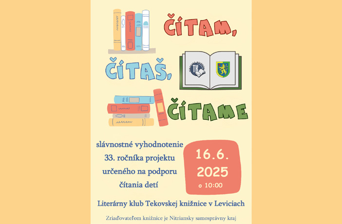 Slávnostné vyhodnotenie 33. ročníka projektu určeného na podporu čítania detí ČÍTAM, ČÍTAŠ, ČÍTAME...