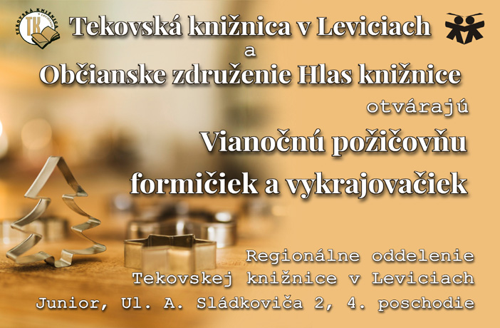 VIANOČNÁ POŽIČOVŇA FORMIČIEK A VYKRAJOVAČIEK